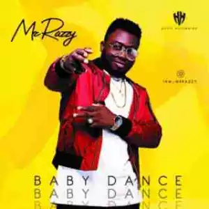 Mr. Razzy - Baby Dance